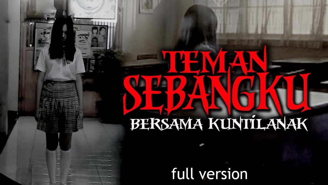 BERTEMAN DENGAN KUNTILANAK PENUNGGU SEKOLAH /  FULL VERSION