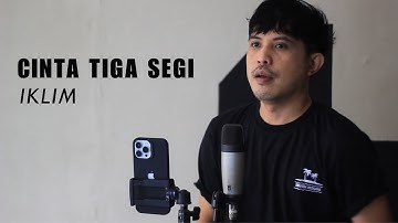 CINTA TIGA SEGI - IKLIM | COVER BY NURDIN YASENG