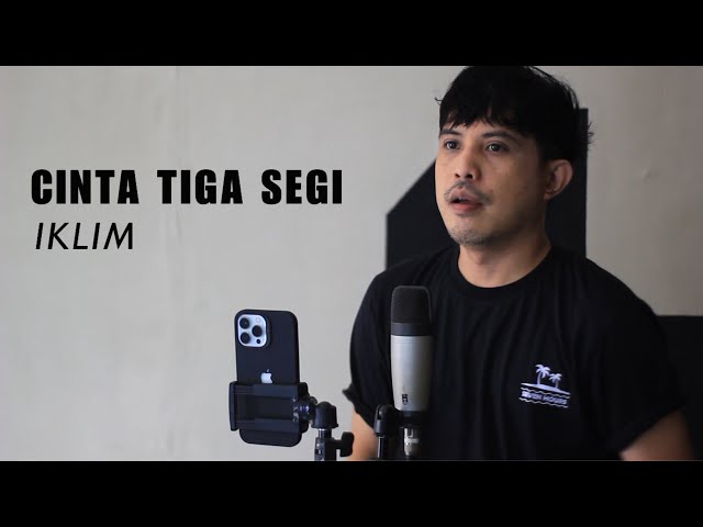 CINTA TIGA SEGI - IKLIM | COVER BY NURDIN YASENG class=