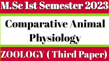 M.Sc. ZOOLOGY 3rd Paper (Comparative Animal Physiology) Semester - 1st | RMLAU Question Paper 2023