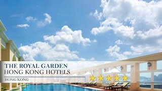 The royal garden - hong kong hotels