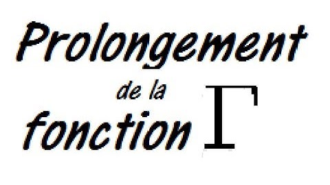 Prolongement de la fonction Gamma d