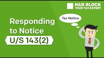 What is notice under section 143(2)?How to respond to it?