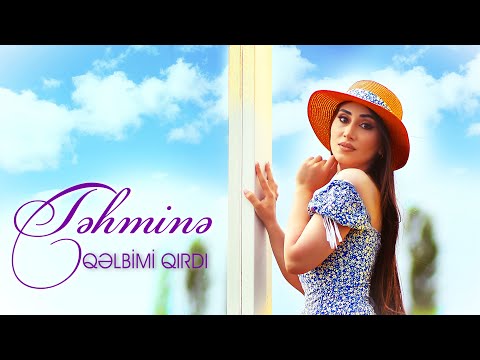 Tehmine - Qelbimi Qirdi (Official Video 4K)