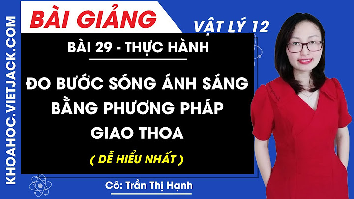 Giải bài tập câu 3 bài 29 vật li 12 năm 2024