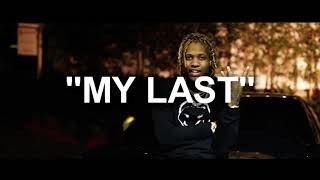 [FREE] Lil Durk & Lil Zay Osama " My Last " Type Beat (Prod By LM)
