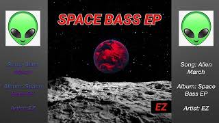 [Dubstep] EZ - Alien March