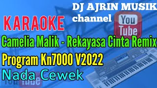 Rekayasa Cinta Remix - Camelia Malik [Karaoke] Kn7000 - Nada Wanita