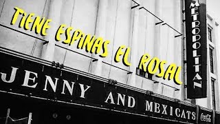 Jenny and the Mexicats Ft. Cañaveral - Tiene Espinas el Rosal (Live @ Metropolitan CDMX) chords
