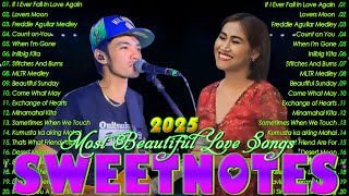 Sweetnotes Nonstop Playlist 2025❄️Sweetnotes Bagong OPM Love Songs 2025❄️Hits OPM Love Songs 2025
