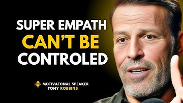 "THE SUPER EMPATH 💥 THE ONLY PERSON AN AVOIDANT CAN’T CONTROL" || TONY ROBBINS
