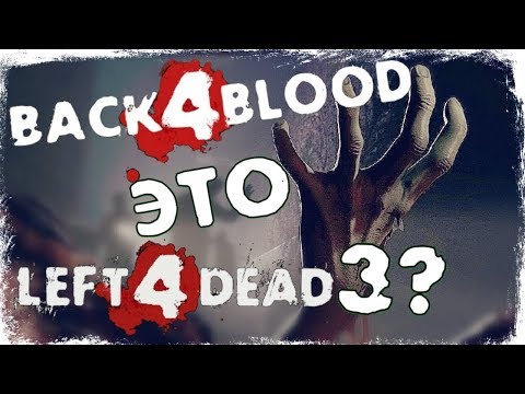 Video: Turtle Rock Se Vrací Ke Svým Levým 4 Mrtvým Kořenům S Back 4 Blood