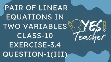 Class 10 Maths | Chapter 3 | Exercise 3.4 Q1(iii) | Pair of Linear Equations in Two Variables