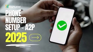 Setting Up Phone Numbers in GoHighLevel for 2025: Including A2P, 10DLC -  Regulatory Address Bundle