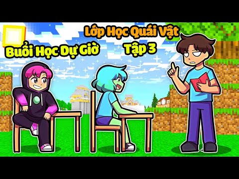 Lớp Học Quái Vật Tập 3 : HIHA BẤT NGỜ KHI HỌC BIẾT TIN BUỔI HỌC DỰ GIỜ TRONG MINECRAFT 🤩😖👾