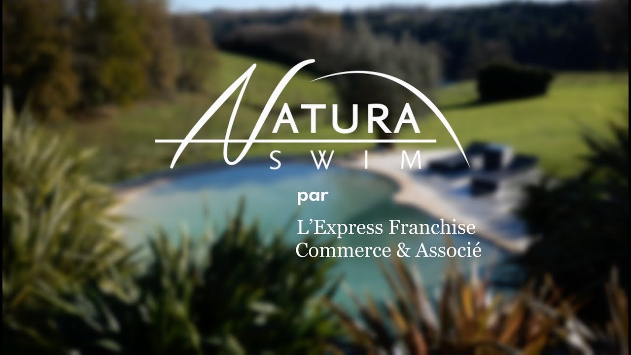 NaturaSwim — Présentation franchise