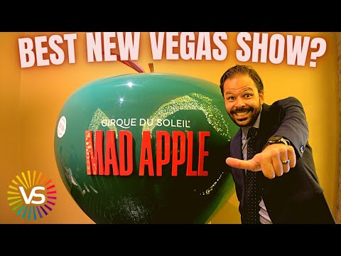 Mad Apple - Best New Vegas Show?