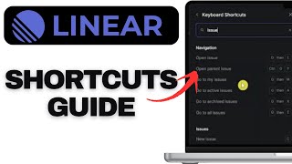 Linear Keyboard Shortcuts: Save Time & Work Faster in Linear