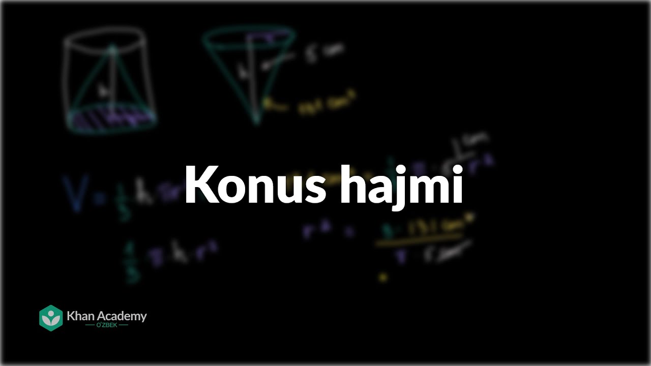 Konus hajmi | Hajm va sirt yuzi | Geometriya asoslari