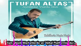 Tufan Altaş - Kekillerin Neşte Neşte Official Audıo 2018 Yeni̇ Albüm