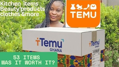  🛒 53 TEMU Items Delivered to Ghana – Was It Worth It?(First-timer, free shipping? Ghana customs 