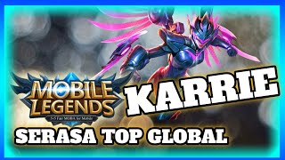 Karrie Top 1 Global | Karrie Build, Karrie Best Build 2020