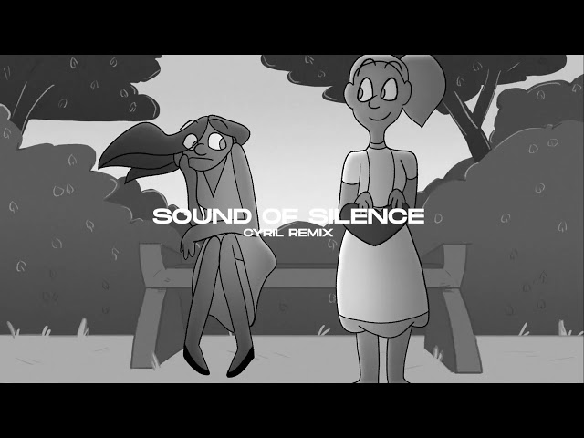 Sound Of Silence (CYRIL Remix) class=