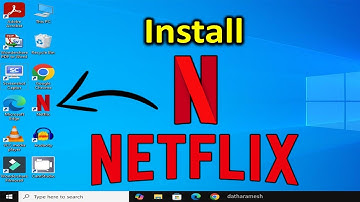 How to Install Netflix On PC or Laptop