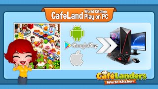 How to Play Cafeland - World Kitchen Mobile on PC (Tutorial - Download and Install) screenshot 3