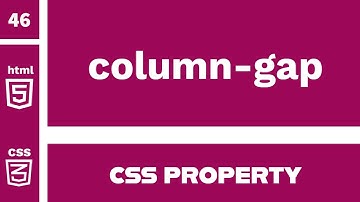 CSS Property : column-gap explained !