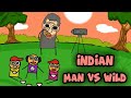 The indian man vs wild parody  ft bear grylls  animation