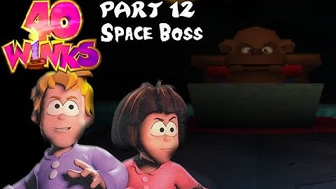 Xindictive Plays: 40 Winks (PS1) Part 12: Space Boss