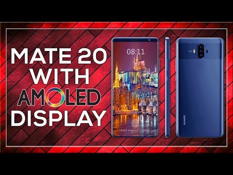 NO MATE 11? THE NEW MATE 20 WITH AMOLED DISPLAY