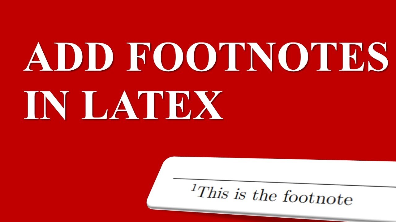 Latex Footnote