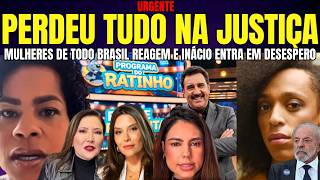 URGENTE ERIKA HILTON PERDE TUDO NA JUSTIÇA MULHERES EM TODO BRASIL REAGEM! RATINHO MOBILIZOU O PAÍS