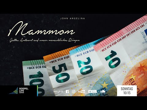 Gottes Antwort auf unser menschliches Ringen mit dem „Mammon“