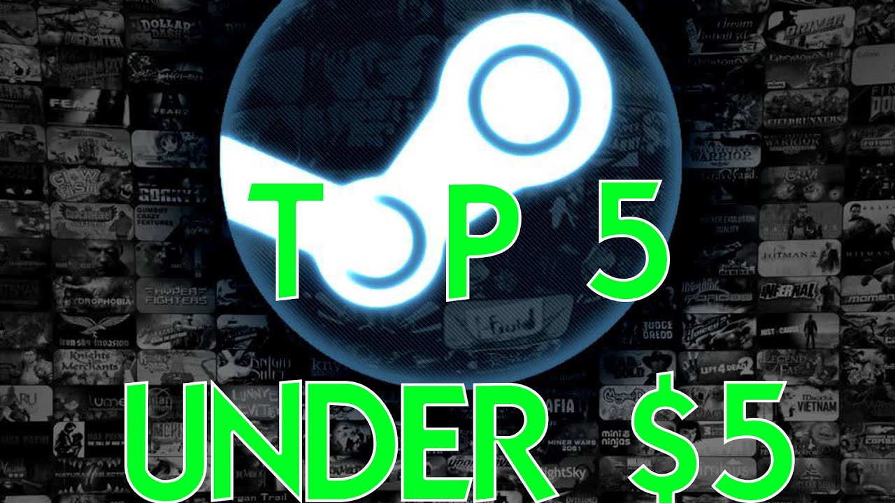 TOP 5 GAMES UNDER $5