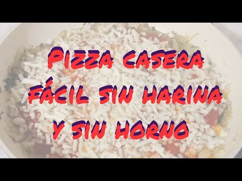 ¿cómo-hacer-una-pizza-casera-fácil,-sin-harina-(masa),-sin-horno-y-sin-levadura?