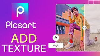How to Add Texture in Picsart 2025? screenshot 4