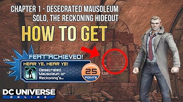 DCUO How to Get the Feat Hear Ye Hear Ye in the Desecrated Mausoleum Solo or Reckoning Hideout
