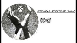 Jeff Mills - Very EP  (B3 Untitled)
