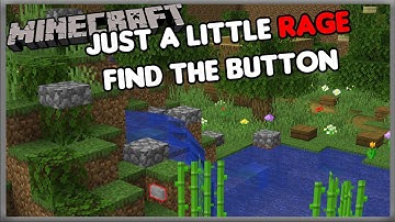 Just a Little RAGE | Minecraft Find the Button