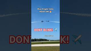 Blue Angels Solos HEAD ON! 😬✈️ #airshowvideos #blueangels #navy #airshow #foryoupage #fypシ #fyp #fy