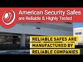 American Security Safes are Reliable and Highly Tested