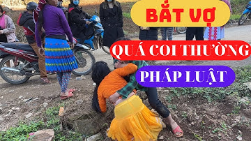 🔴BẮT VỢ DÂN TỘC H