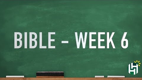 CC Cycle 1 Bible Week 6