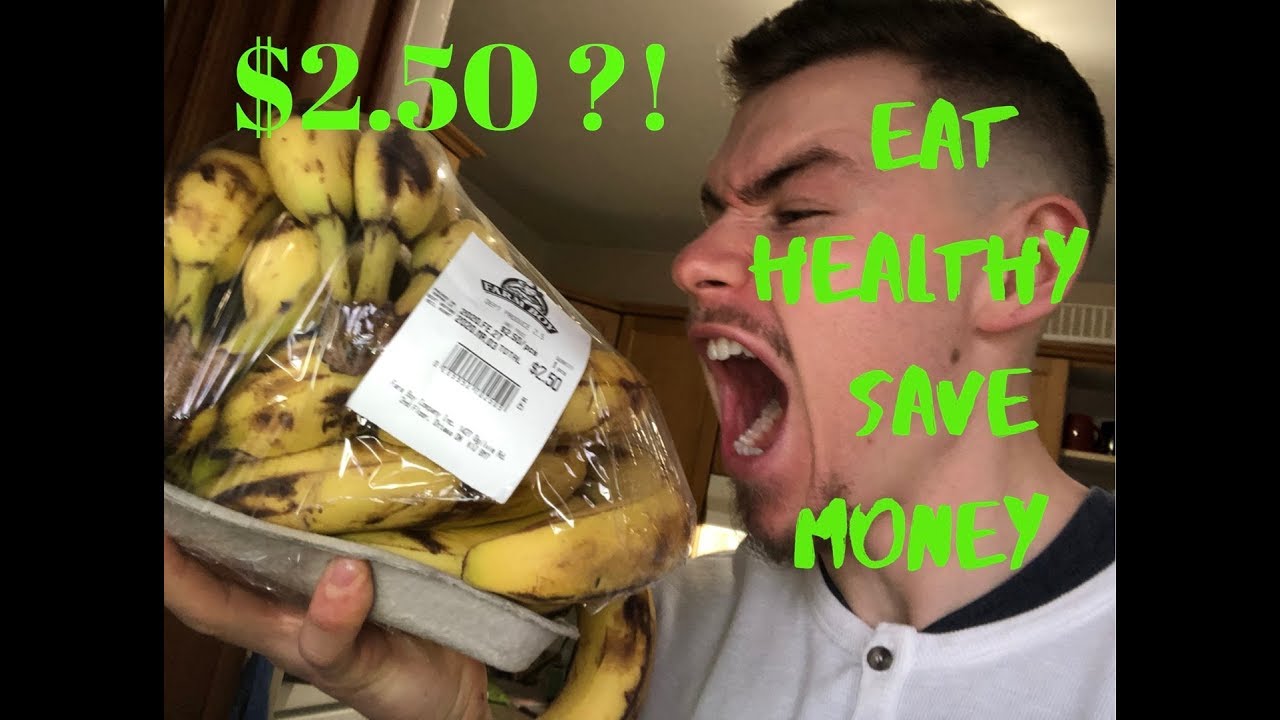 EATING HEALTHY ON A BUDGET - YouTube