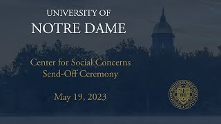 Center for Social Concerns Send-Off Ceremony
