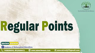 Regular Points for a Complex valued Functions