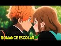 15 ANIMES DE ROMANCE ESCOLAR QUE REALMENTE VALE A PENA VER